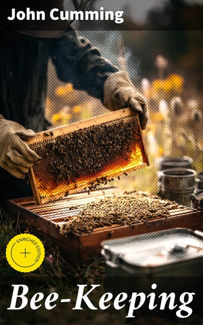 Bee-Keeping, John Cumming