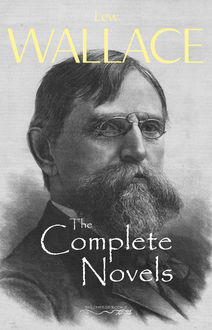 Lew Wallace: The Complete Novels (Book House), Lew Wallace, Book House