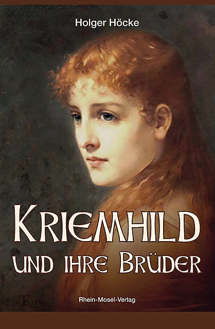 Kriemhild und ihre Brüder, Holger Höcke
