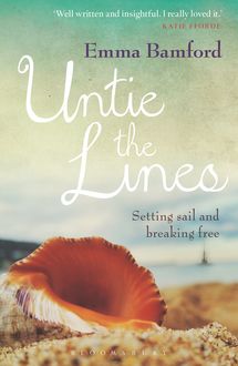 Untie the Lines, Emma Bamford