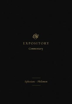 ESV Expository Commentary (Volume 11), Crossway