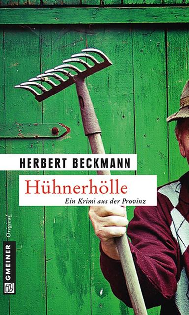 Hühnerhölle, Herbert Beckmann