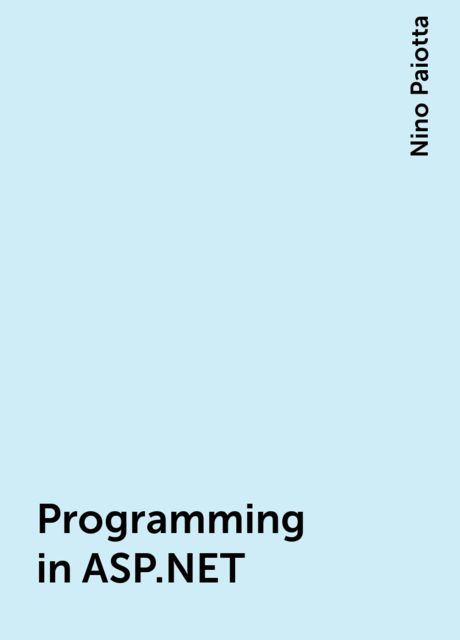 Programming in ASP.NET, Nino Paiotta