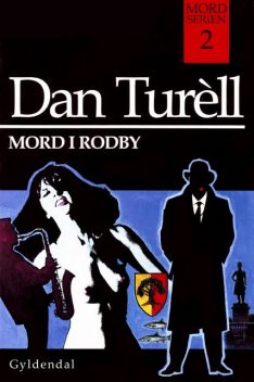 Mord i Rodby, Dan Turell