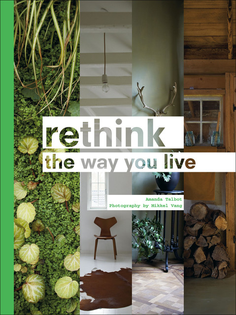 Rethink: The Way You Live, Amanda Talbot