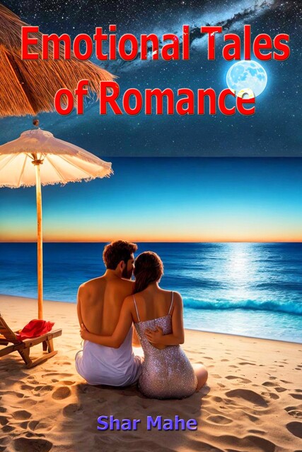 Emotional Tales of Romance, Shar Mahe