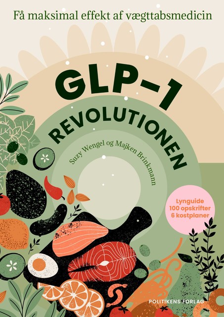 GLP-1 revolutionen, Suzy Wengel, Majken Brinkmann