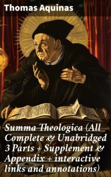 SUMMA THEOLOGICA, Thomas Aquinas