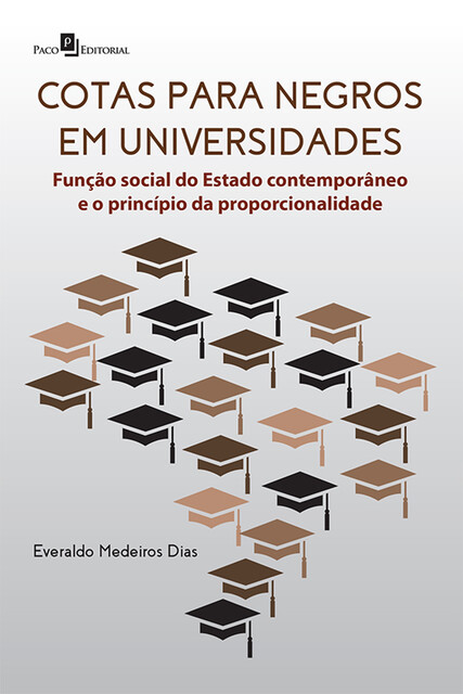 Cotas para negros em universidades, Everaldo Medeiros Dias