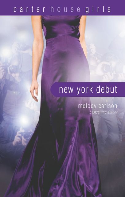 New York Debut, Melody Carlson