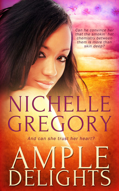 Ample Delights, Nichelle Gregory