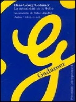 La Actualidad De Lo Bello, Hans Georg Gadamer