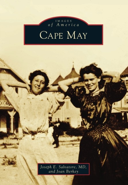 Cape May, Joseph Salvatore