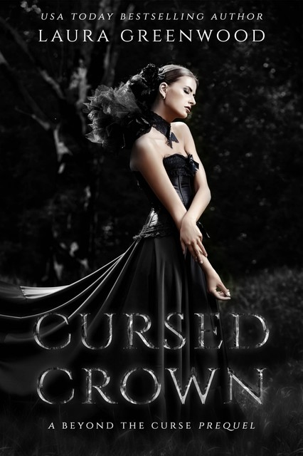 Cursed Crown, Laura Greenwood