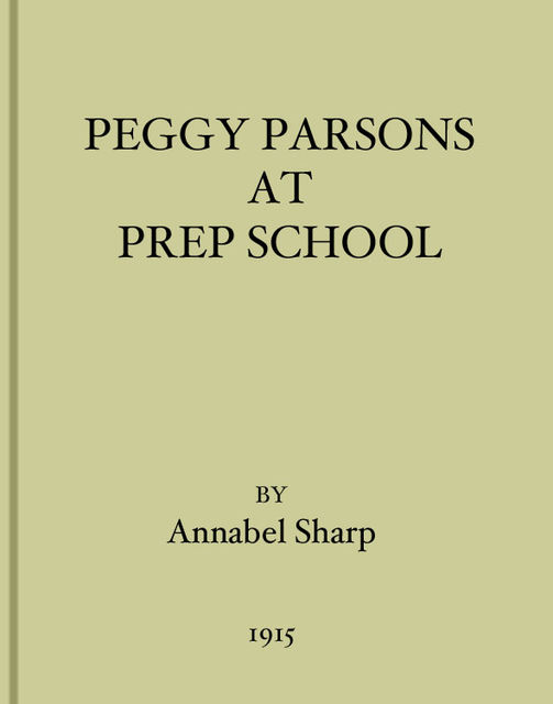 Peggy Parsons at Prep School, Annabel Sharp