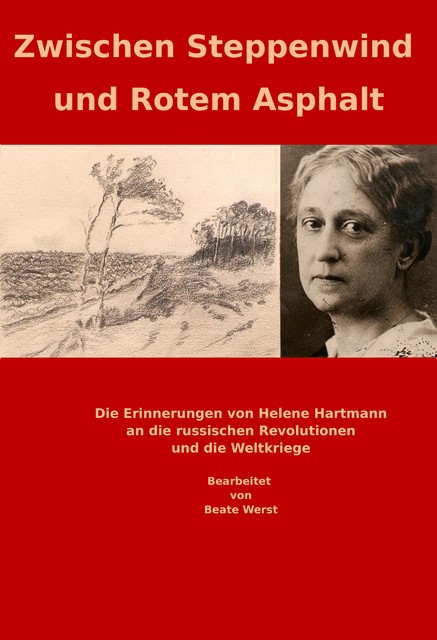 Zwischen Steppenwind und Rotem Asphalt, Beate Werst