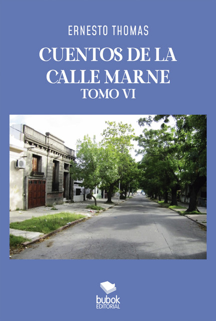 Cuentos de la calle Marne – Tomo 6, Ernesto Thomas