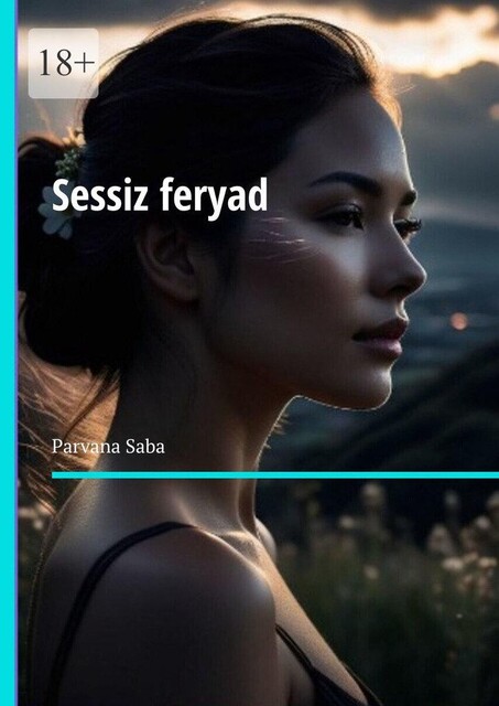 Sessiz feryad, Parvana Saba
