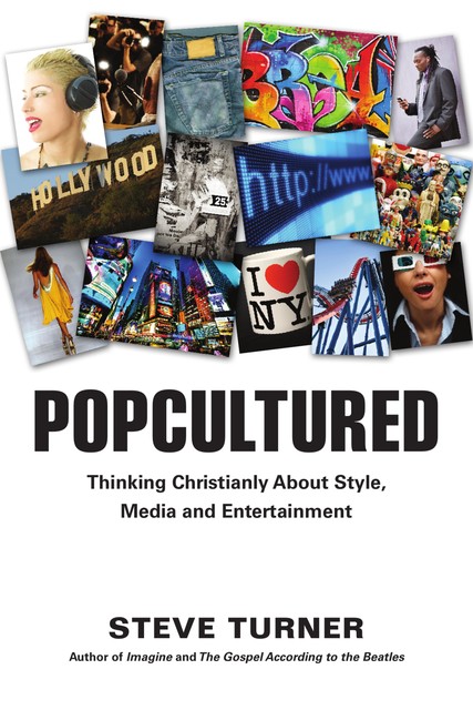 Popcultured, Steve Turner