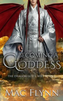 Becoming a Goddess, Mac Flynn