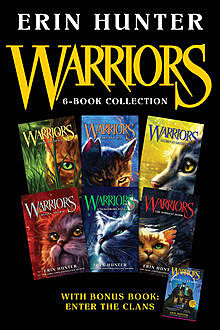 Warriors 6-Book Collection with Bonus Book: Enter the Clans, Erin Hunter