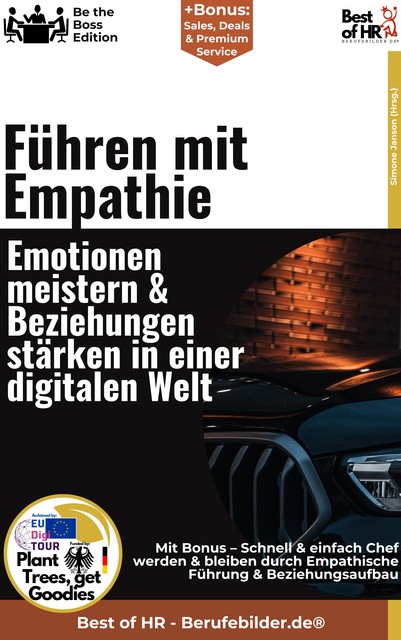 Führen mit Empathie – Emotionen meistern & Beziehungen stärken in einer digitalen Welt, Simone Janson