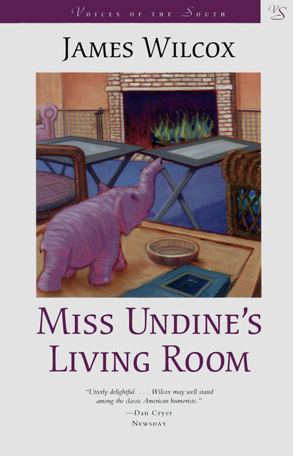 Miss Undine's Living Room, James Wilcox