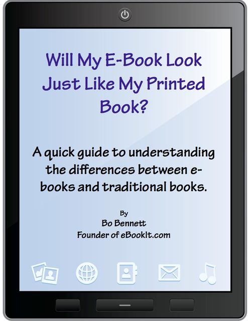 Will My e-Book Look Just Like My Printed Book, Bo Bennett