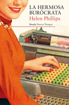 La hermosa burócrata, Helen Phillips