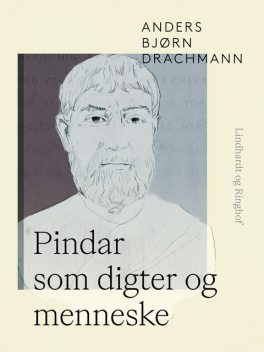 Pindar som digter og menneske, Anders Bjørn Drachmann