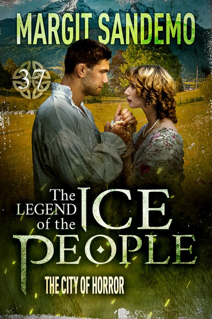 The Ice People 37 – The City of Horror, Margit Sandemo