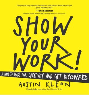 Show Your Work, Austin Kleon