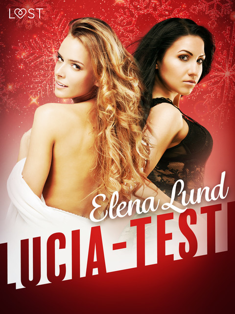 Lucia-testi – eroottinen novelli, Elena Lund