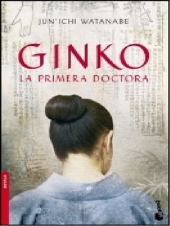 Ginko, La Primera Doctora, Jun´Ichi Watanabe
