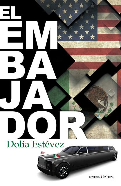 El embajador, Dolia Estevez