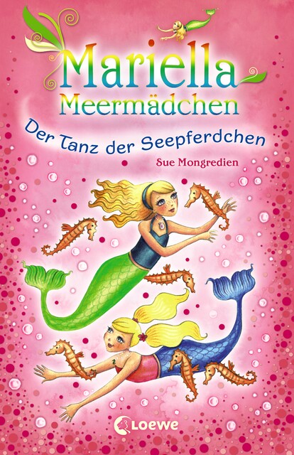 Mariella Meermädchen – Der Tanz der Seepferdchen, Sue Mongredien