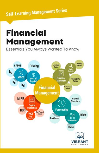 Financial Management Essentials You Always Wanted To Know, Vibrant Publishers