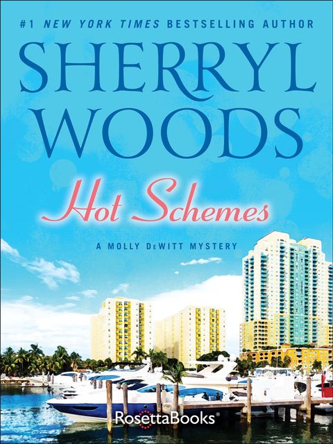 Hot Schemes, Sherryl Woods
