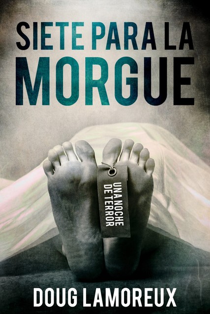 Siete para la morgue, Doug Lamoreux