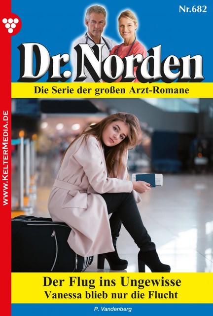 Dr. Norden 682 – Arztroman, Patricia Vandenberg