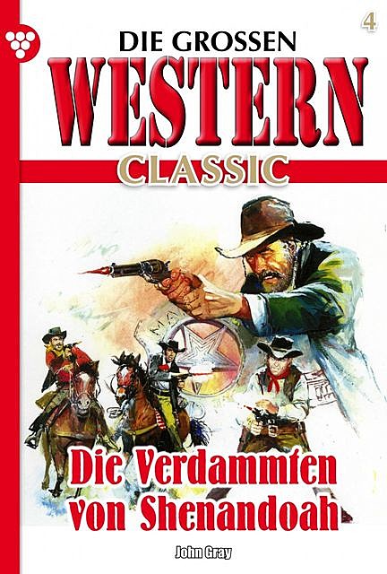Die großen Western Classic 4, John Gray