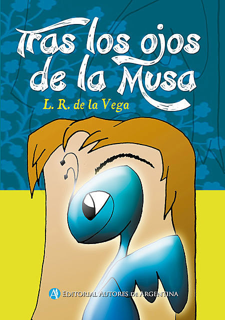 Tras los ojos de la Musa, Lisandro Ramiro de la Vega