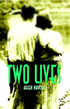 Two lives, Helen Naylor