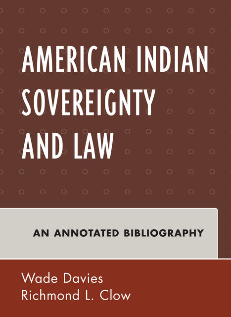 American Indian Sovereignty and Law, Wade Davies