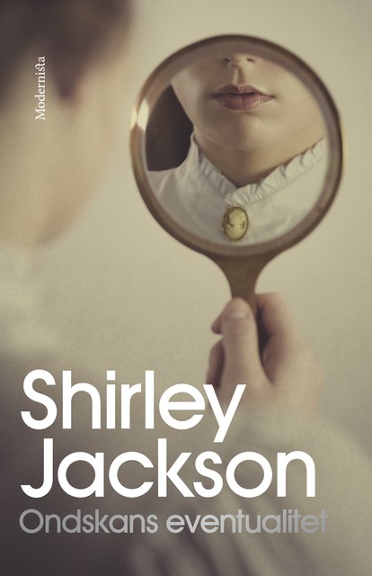 Ondskans eventualitet, Shirley Jackson