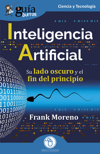 GuíaBurros: Inteligencia Artificial, Frank Moreno