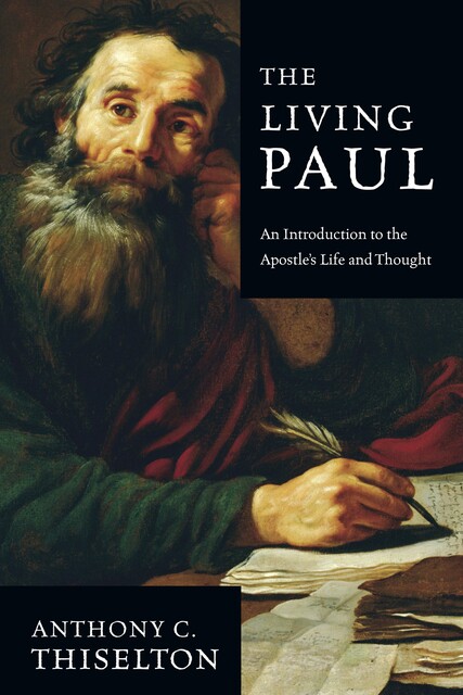 The Living Paul, Anthony Thiselton