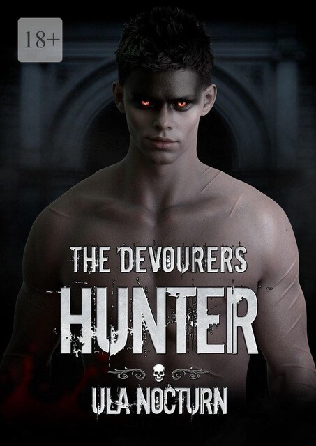 The Devourers: Hunter, Ula Nocturn