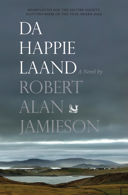 Da Happie Laand, Robert Alan Jamieson