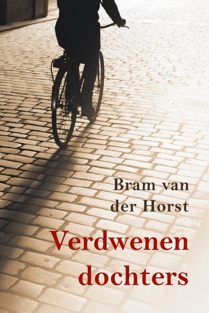 Verdwenen dochters, Bram van der Horst